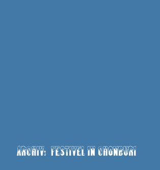 ARCHIV:  Festivel in Chonburi