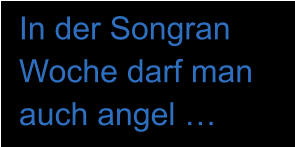 In der Songran Woche darf man auch angel …