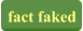 fact faked