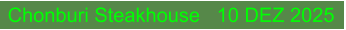 Chonburi Steakhouse   10 DEZ 2025