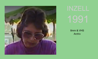 8mm & VHS Archiv INZELL 1991