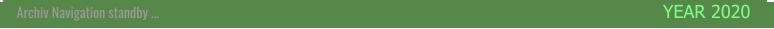 Archiv Navigation standby … YEAR 2020